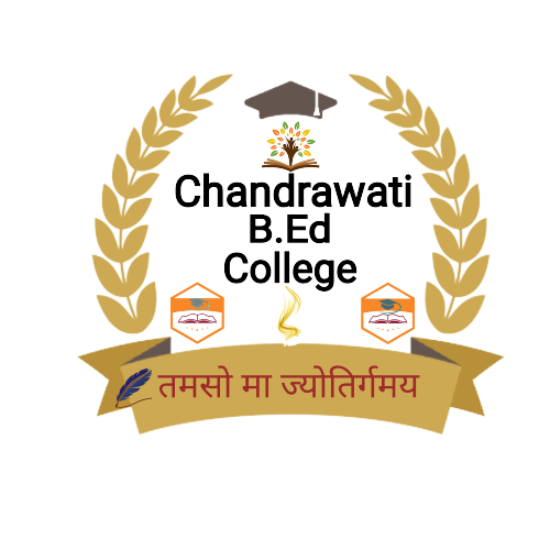 INfrastructure CHANDRAWATI B.Ed. COLLEGE